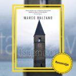 marco balzano ostajem ovdje