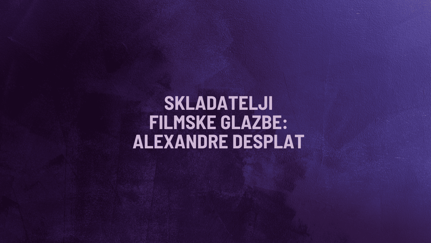 Alexandre Desplat